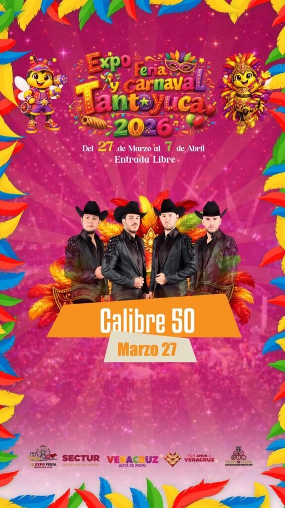 WhatsApp-Image-2026-03-06-at-9.10.47-PM-576x1024 Presenta el alcalde Roberto San Román la cartelera oficial de la Expoferia y Carnaval Tantoyuca 2026
