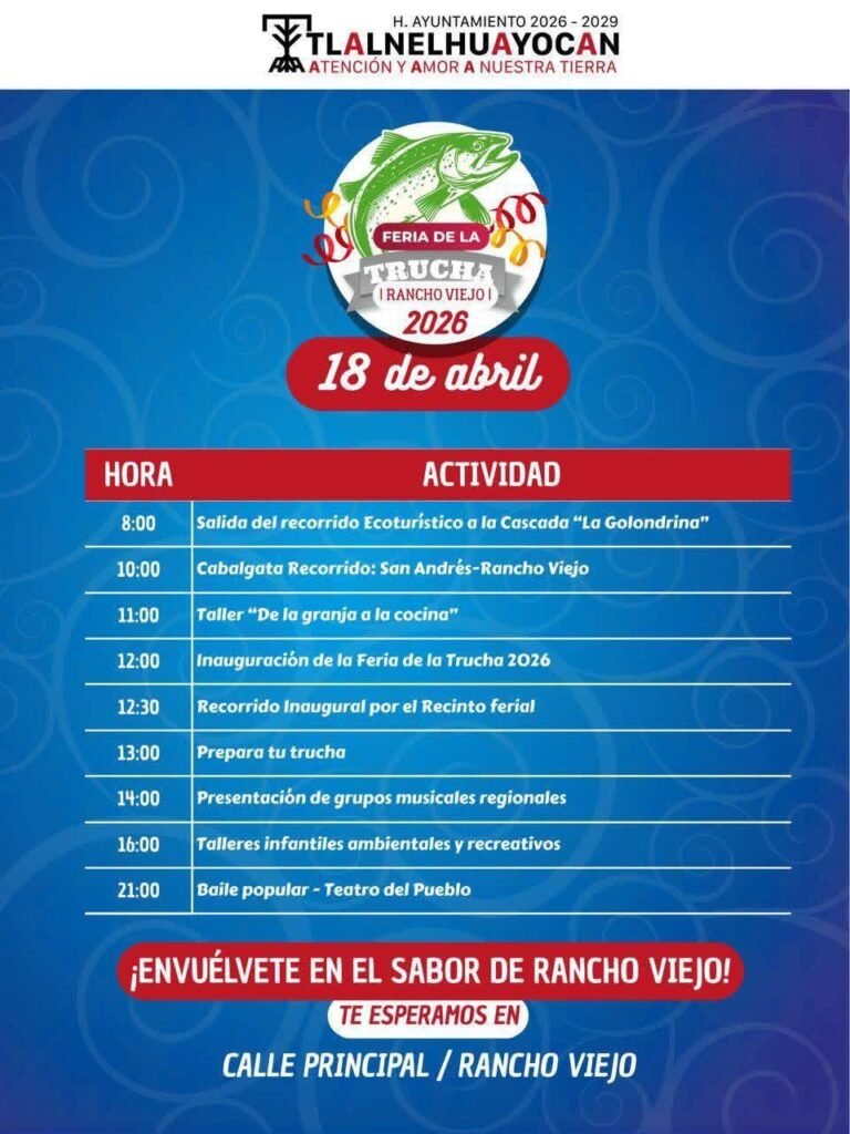 5-10-768x1024 ¡El Ayuntamiento de Tlalnelhuayocan invita a la Feria de la Trucha Rancho Viejo 2026!